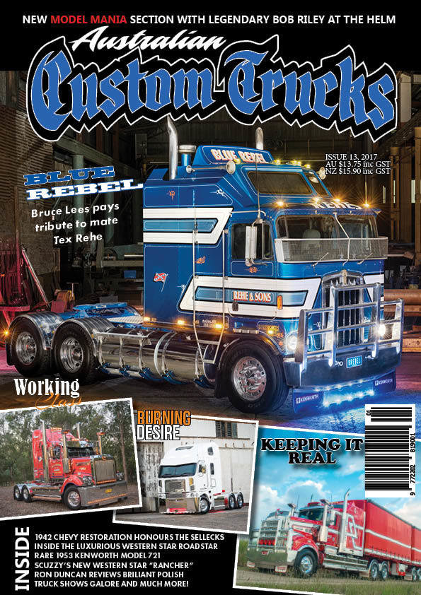 Issue 13 Australian Custom Trucks ACT0013