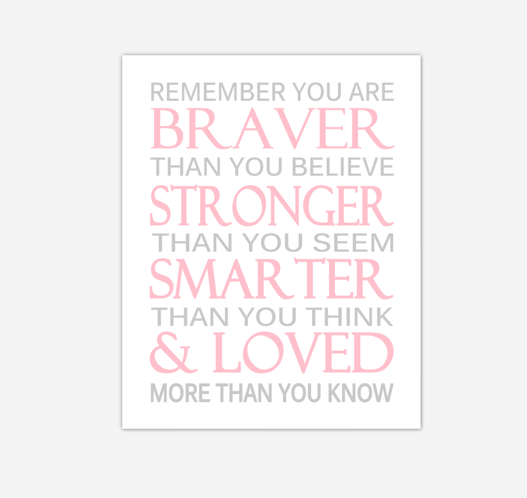 Pink Gray Remember You Are Braver Baby Girl Nursery Wall Art Print Canvas Decor Inspirational Quotes 02226