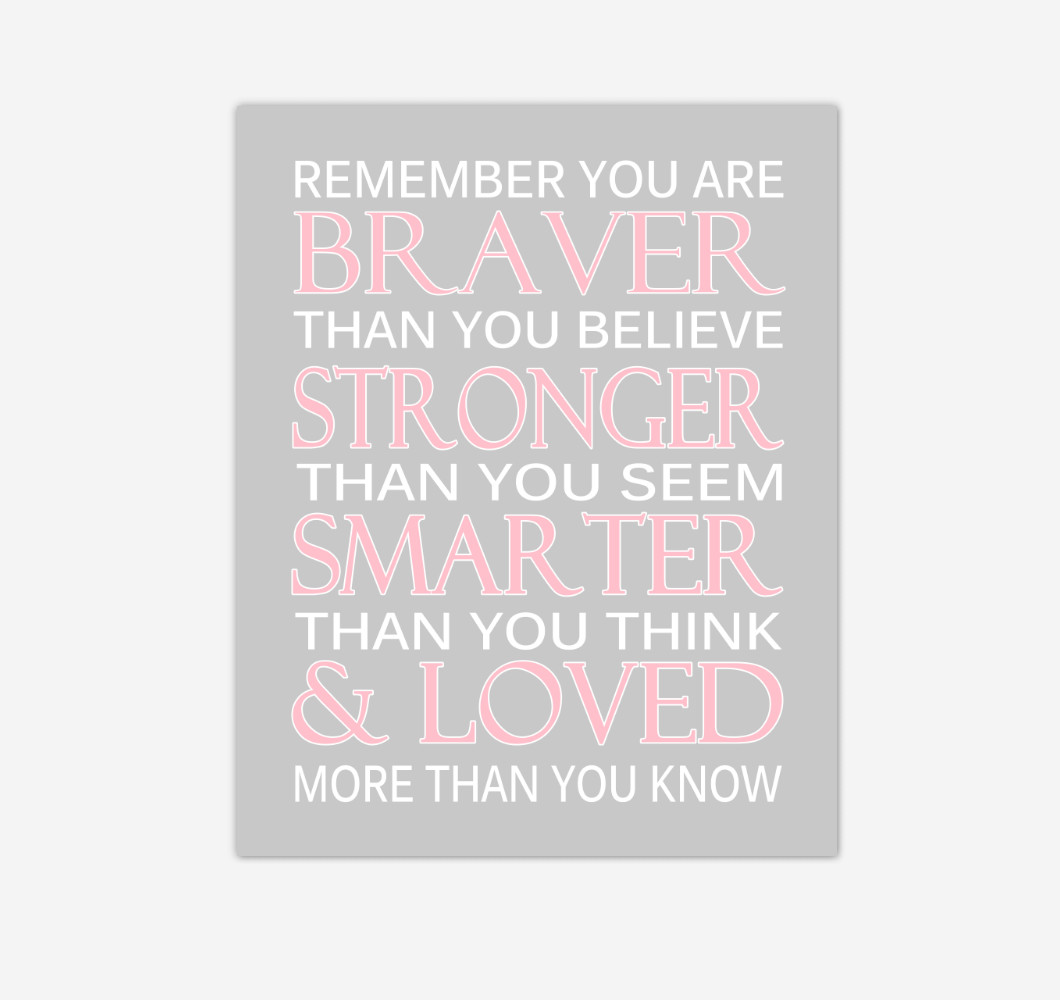 Pink Gray Remember You Are Braver Baby Girl Nursery Wall Art Print Canvas Decor Inspirational Quotes