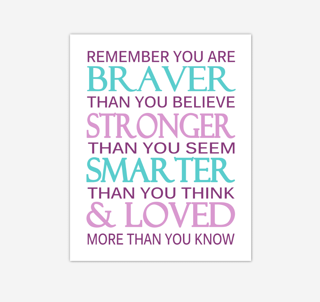 Purple Teal Aqua Remember You Are Braver Baby Girl Nursery Wall Art Print Canvas Decor Inspirational Quotes 02230
