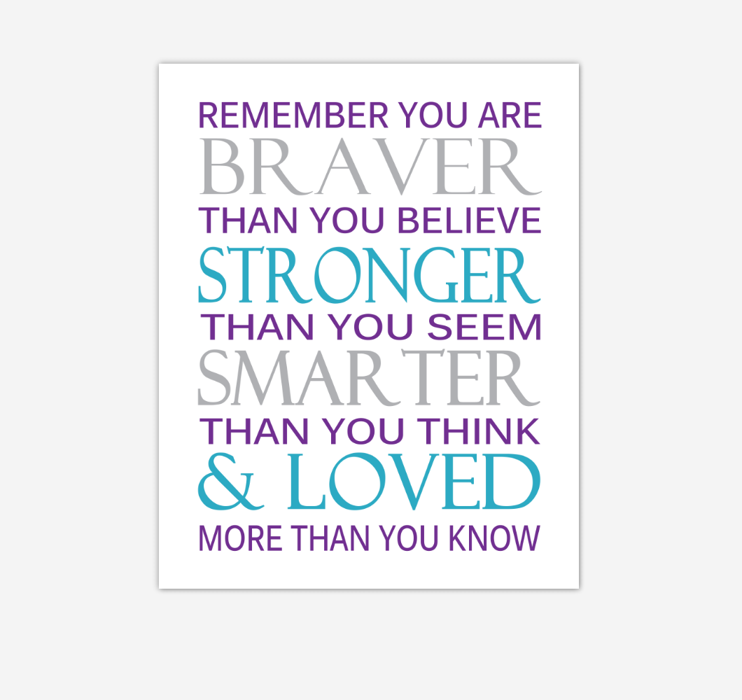 Purple Teal Aqua Remember You Are Braver Baby Girl Nursery Wall Art Print Canvas Decor Inspirational Quotes 02231