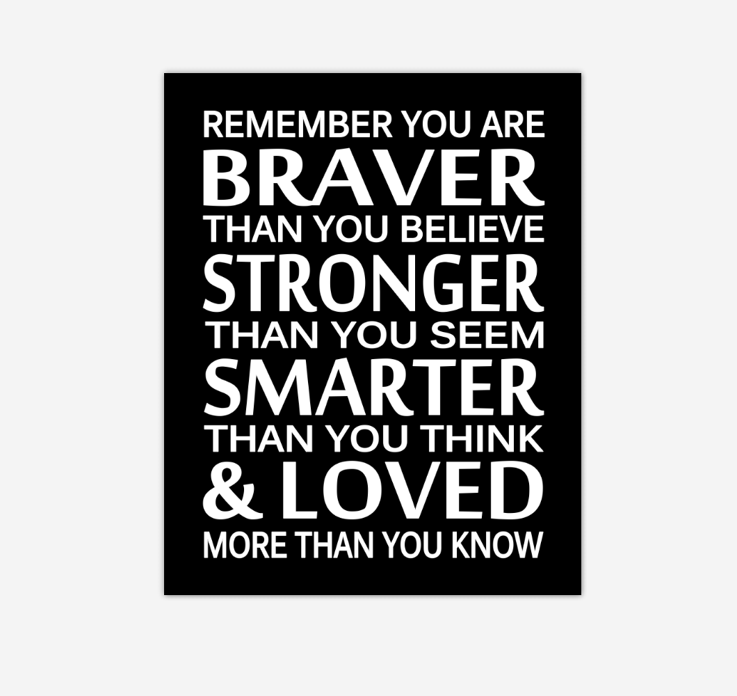 Black Remember You Are Braver Baby Boy Nursery Wall Art Print Canvas Decor Inspirational Quotes 02244