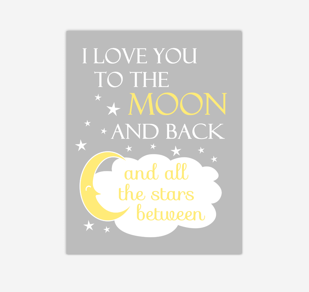 Yellow Gray I Love You To The Moon And Back Baby Boy Girl Nursery Wall Art Print Canvas Decor Inspirational Quotes 02246