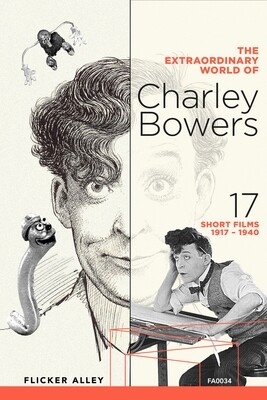 The Extraordinary World of Charley Bowers The Extraordinary World of Charley Bowers