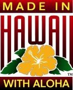 Proud to be made in Hawaii with Aloha!