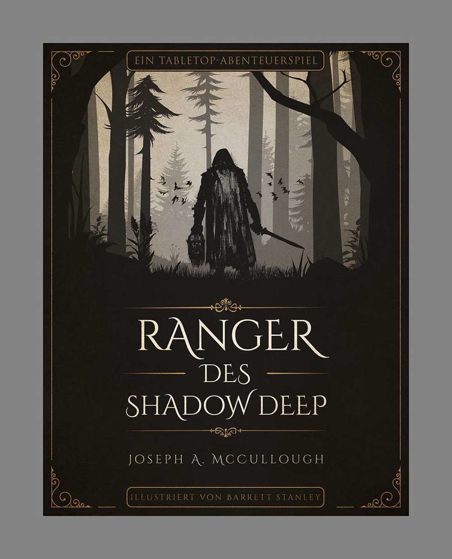 Ranger des Shadow Deep - Ein Tabletop-Abenteuerspiel - Grundregelbuch Deutsch Ranger des Shadow Deep - Ein Tabletop-Abenteuerspiel - Grundregelbuch Deutsch