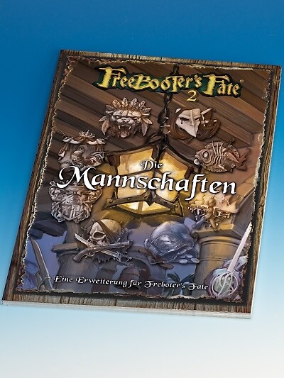 Die Mannschaften (Deutsch) - Freebooter's Fate Die Mannschaften (Deutsch) - Freebooter's Fate