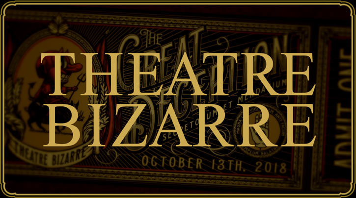 SOLD OUT - Ticket to Theatre Bizarre - October 12, 2019 SOLD OUT - Ticket to Theatre Bizarre - October 12, 2019