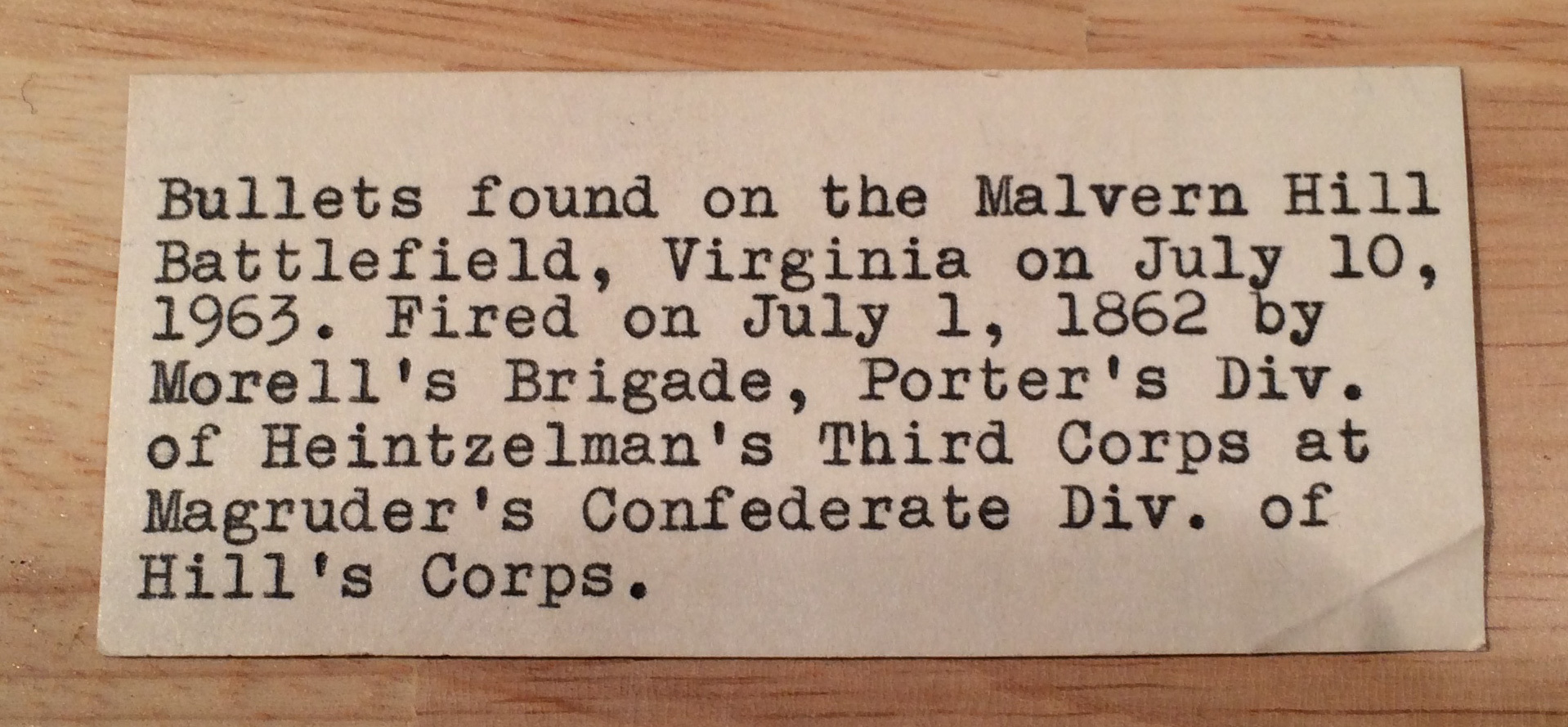 JUST ADDED ON 1/19 - THE BATTLE OF MALVERN HILL / AREA OF MAGRUDER'S ADVANCE - Fired Bullet with Ram Rod Mark - Found July 10, 1963