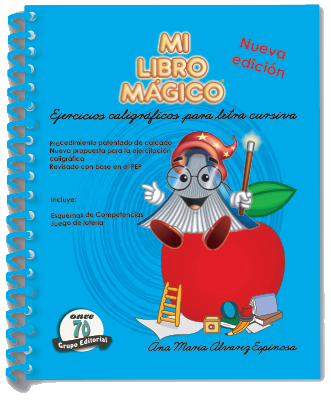 MI LIBRO MÁGICO. EJERCICIOS PARA LETRA CURSIVA MI LIBRO MÁGICO. EJERCICIOS PARA LETRA CURSIVA