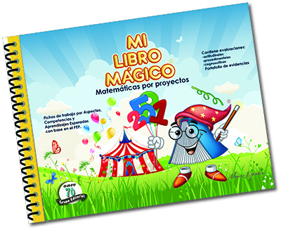 MI LIBRO MÁGICO. MATEMÁTICAS POR PROYECTOS PREESCOLAR 3 MI LIBRO MÁGICO. MATEMÁTICAS POR PROYECTOS PREESCOLAR 3