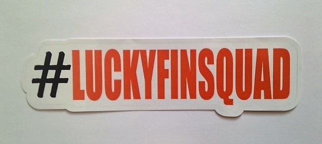 #LUCKYFINSQUAD Bumper Sticker LFS-BUMP