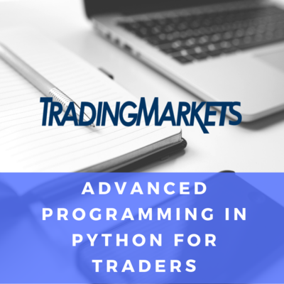 Advanced Programming In Python For Traders Advanced Programming In Python For Traders