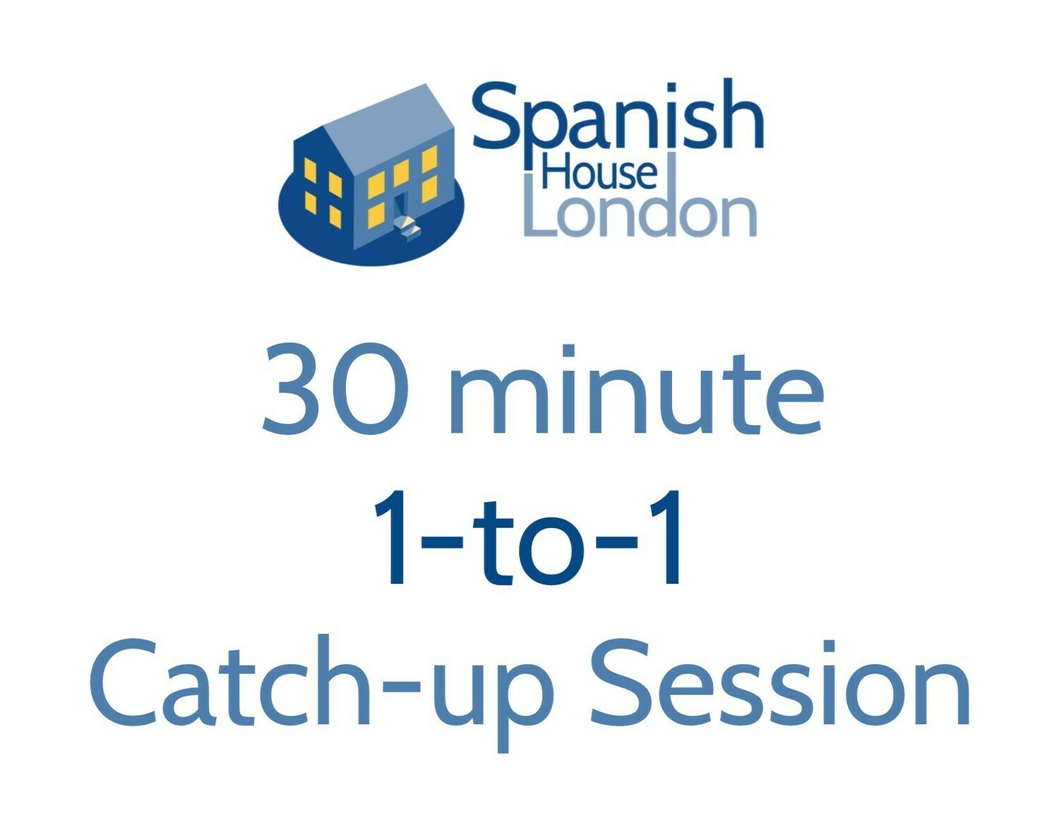 30 minute 1-to-1 catch-up lesson 30 minute 1-to-1 catch-up lesson