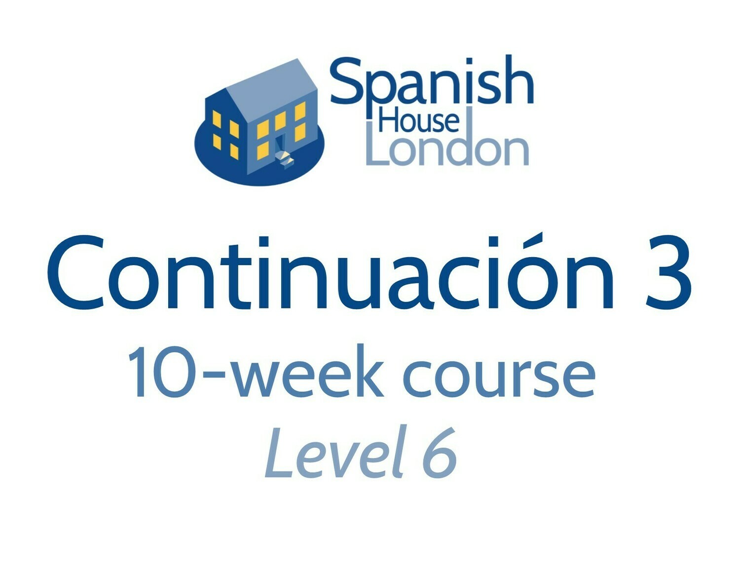 Continuacion 3 Course starting on 19th November at 7.30pm in Clapham North Continuacion 3 Course starting on 19th November at 7.30pm in Clapham North