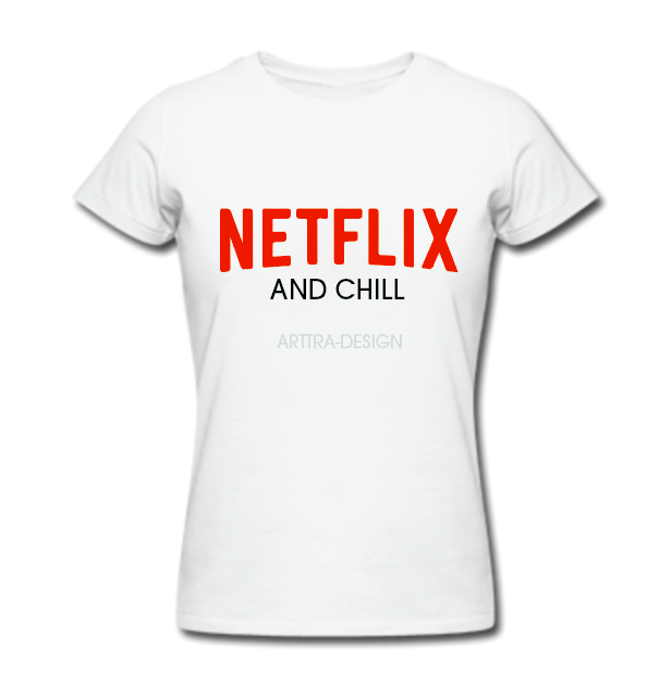 Netflix and chill - wit 00986