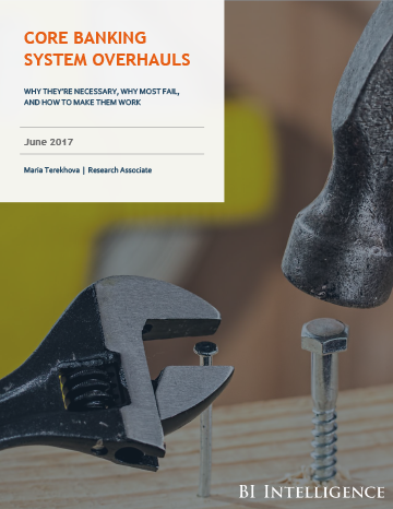 The Core Banking Systems Overhaul Report
