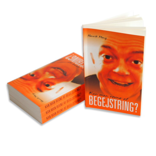 "Kan man revne af begejstring?" 0000000