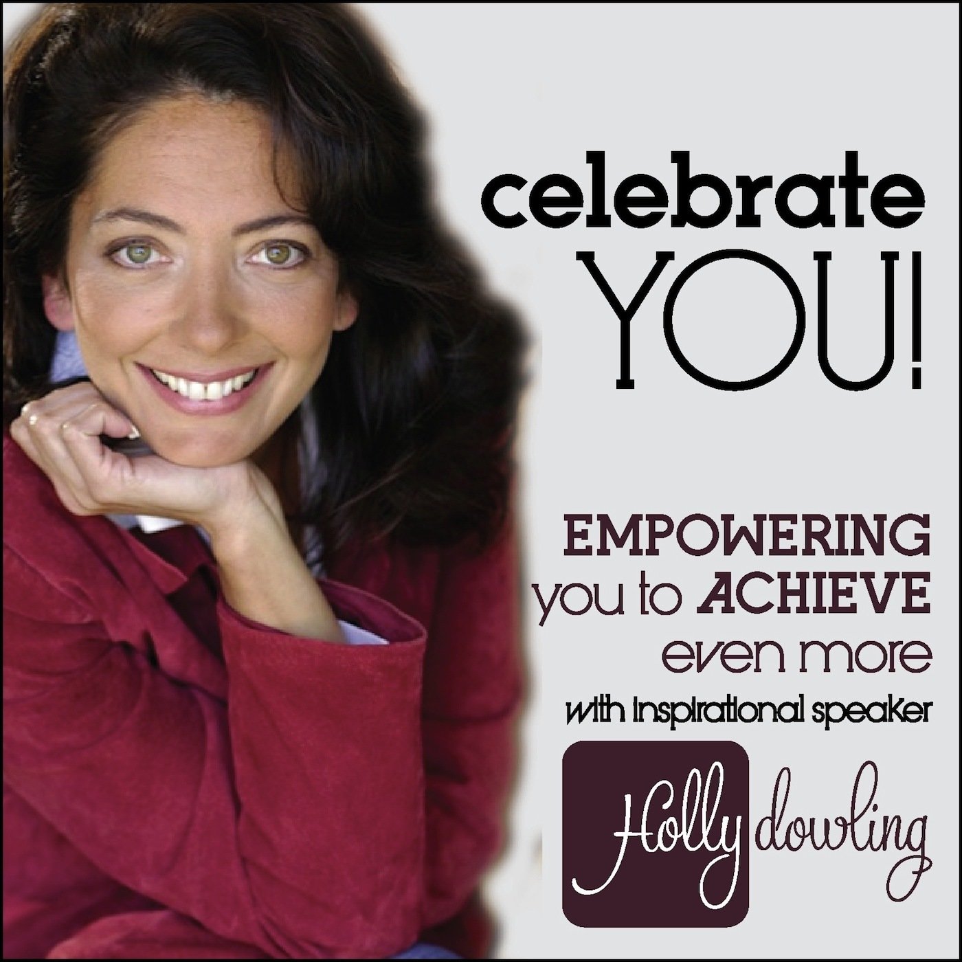 "Celebrate You!" Podcast Series: 4 Episode SELF-HELP Bundle 00005
