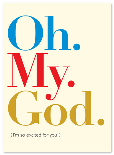Exclamations "Oh. My. God." Congratulations Card EX06