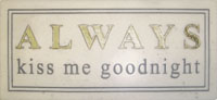 MARBLE PLAQUE-ALWAYS KISS GOODNIGHT HP2336