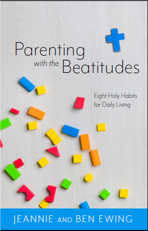 Parenting with the Beatitudes: Eight Holy Habits for Daily Living 00004