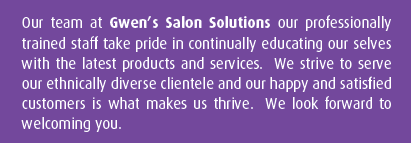 Gwen's Salon Solutions - About