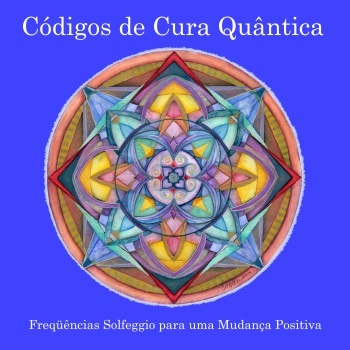 Códigos de Cura Quântica (download em ÁUDIO) 00741