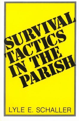 Survival Tactics In The Parish Survival Tactics In The Parish