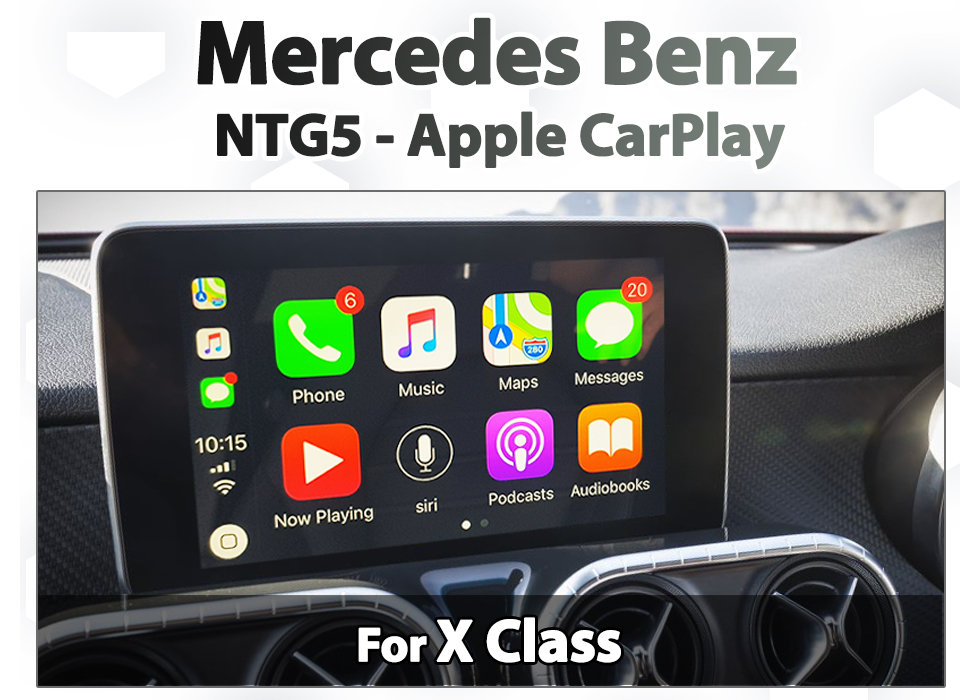 Mercedes Benz XClass NTG5 Audio20 / COMAND Integrated Apple CarPlay