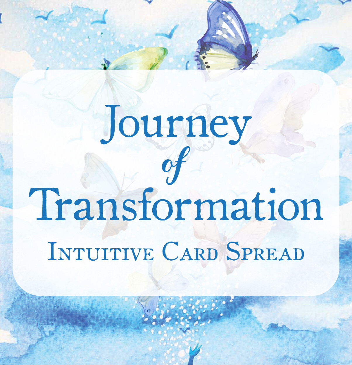 Journey Of Transformation - Intuitive Card Spread Course Journey Of Transformation - Intuitive Card Spread Course