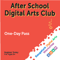 After School Digital Arts Club / One-Day Pass After School Digital Arts Club / One-Day Pass
