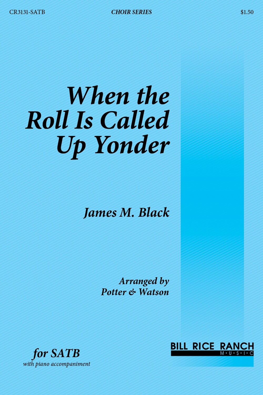 When the Roll Is Called Up Yonder Bill Rice Ranch Store Books