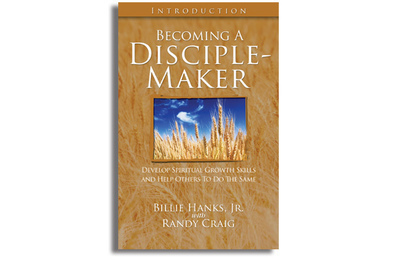 Becoming A Disciple-Maker Introduction Booklet<br/>(Pack of 10) Becoming A Disciple-Maker Introduction Booklet<br/>(Pack of 10)