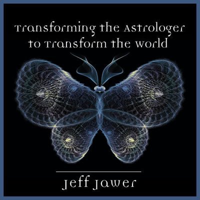 Transforming the Astrologer to Transform the World 00227