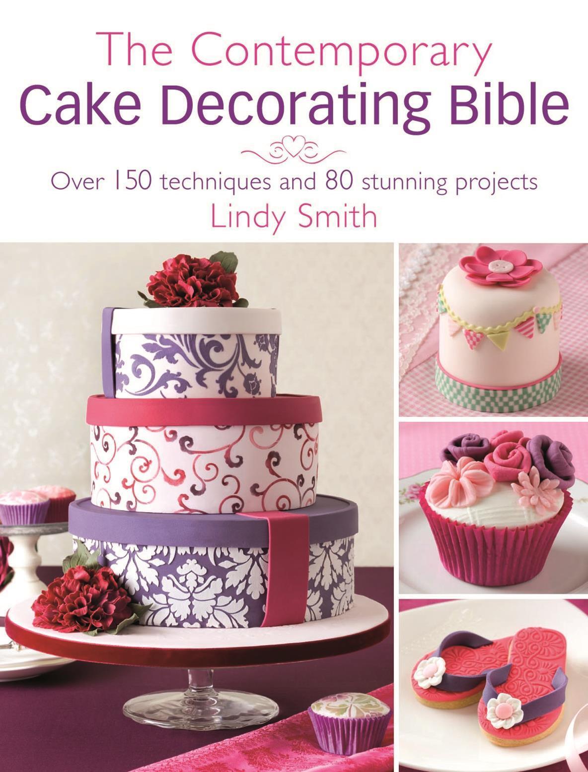 'Contemporary Cake Decorating Bible' Book by Lindy Smith SKU18065