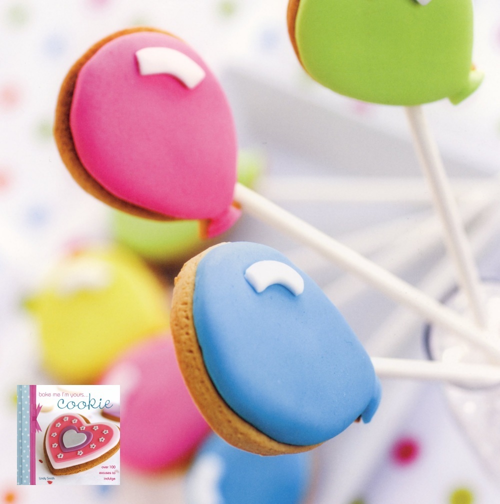 Up, up and away balloon cookie pops from Lindy Smith's 'bake me I'm yours cookie' book