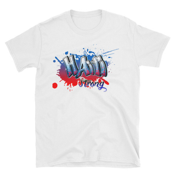 Short-Sleeve Unisex T-Shirt-HAITI STRONG 09822