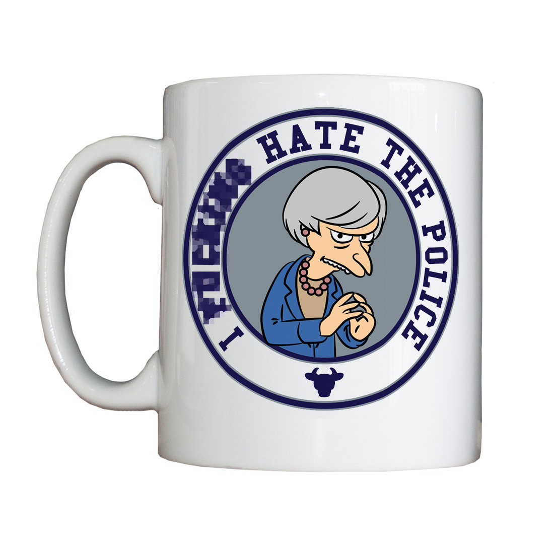 I F**king Hate the Police Naughty Mug HatePoliceMug