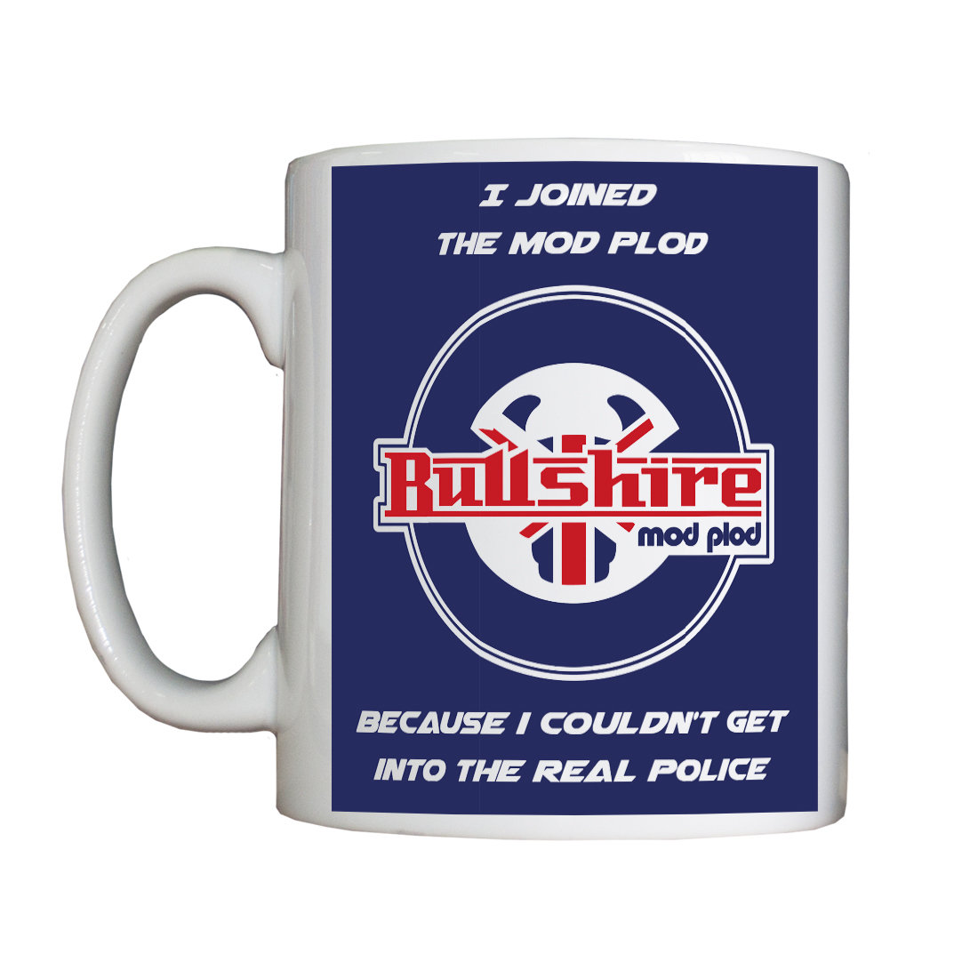 Personalised 'I Joined the Mo d Plod' Drinking Vessel (Mug) NewModefPlodMug