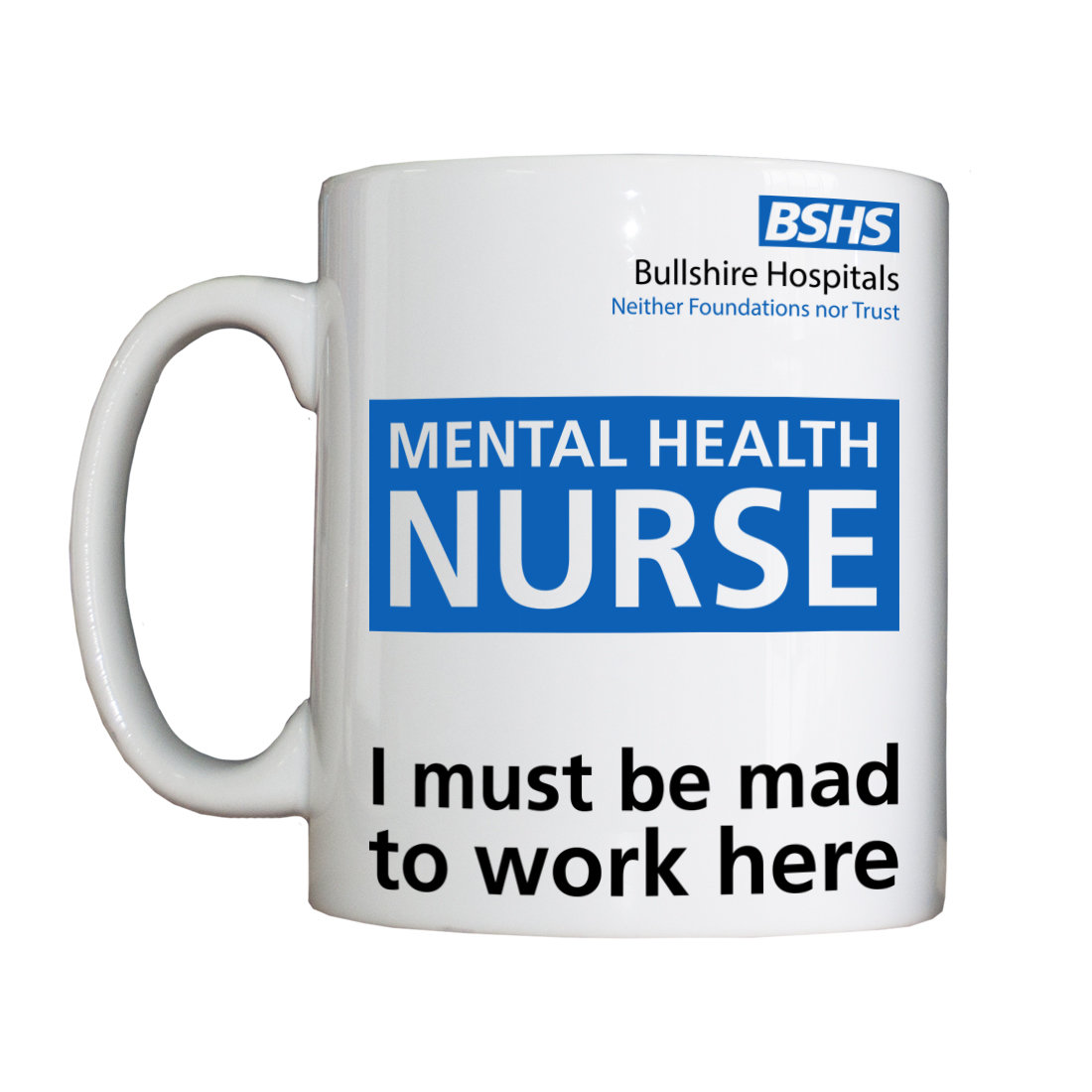Personalised 'Mental Health Nurse' Drinking Vessel BSHSMentalHealthNurseVessel