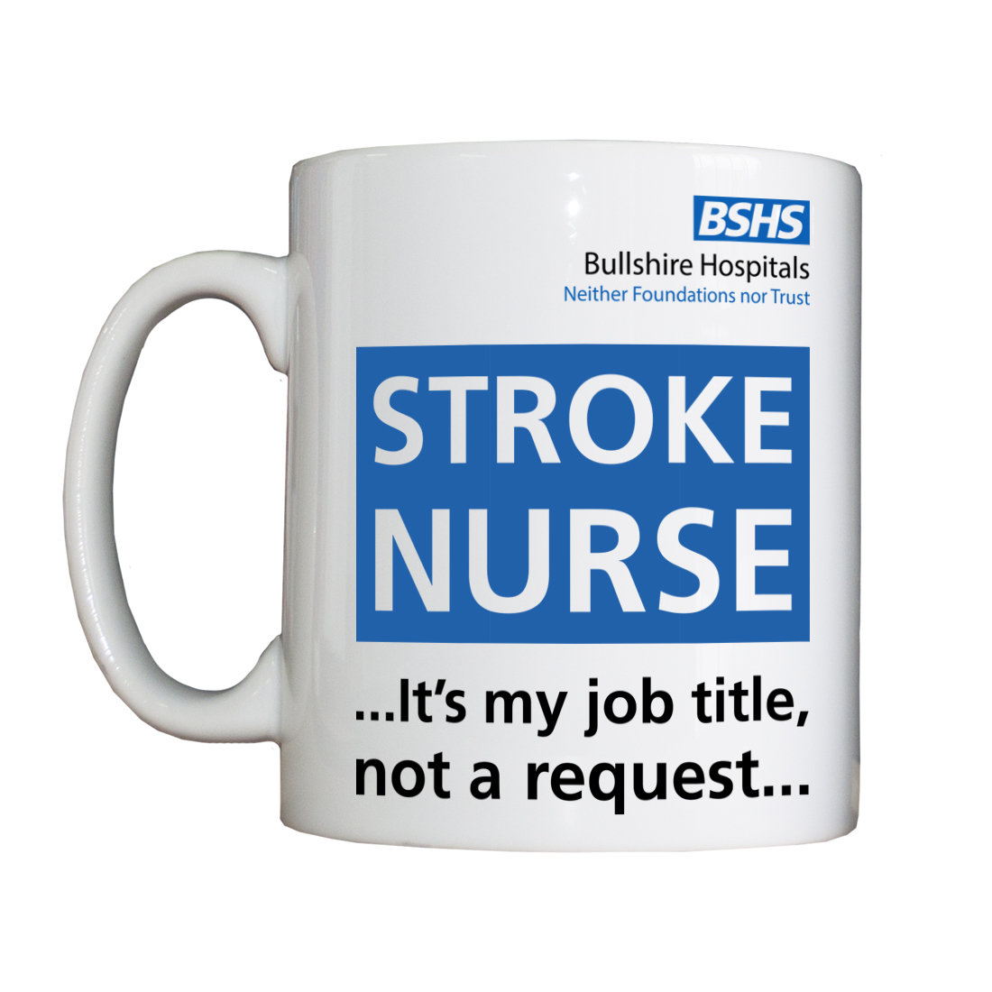 Personalised 'Stroke Nurse' Drinking Vessel BSHSStrokeNurseVessel