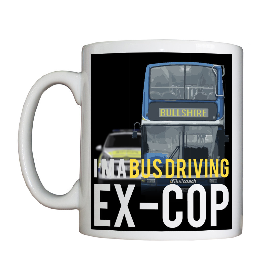 Personalised 'Bus Driving Ex-Cop' Drinking Vessel ExCopBusDriverVessel