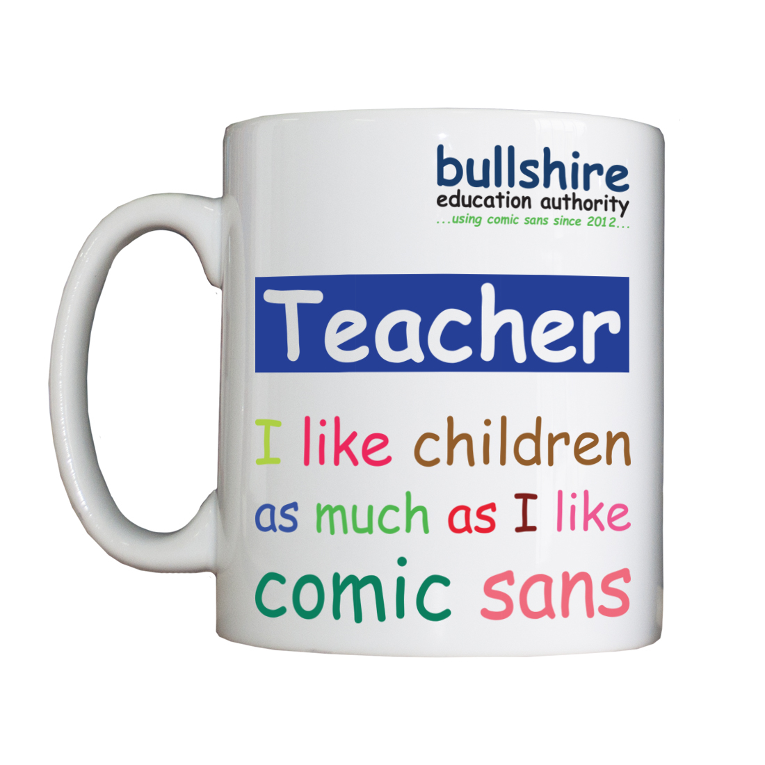 Personalised 'Teacher' Drinking Vessel ComicSansTeacherVessel
