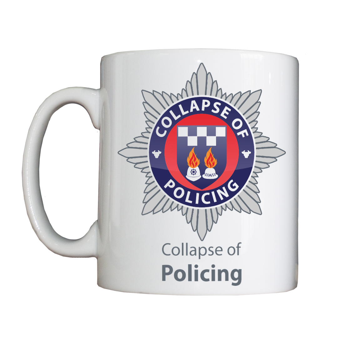Personalised "Collapse of Policing" Drinking Vessel CollapseOfPolicingVessel