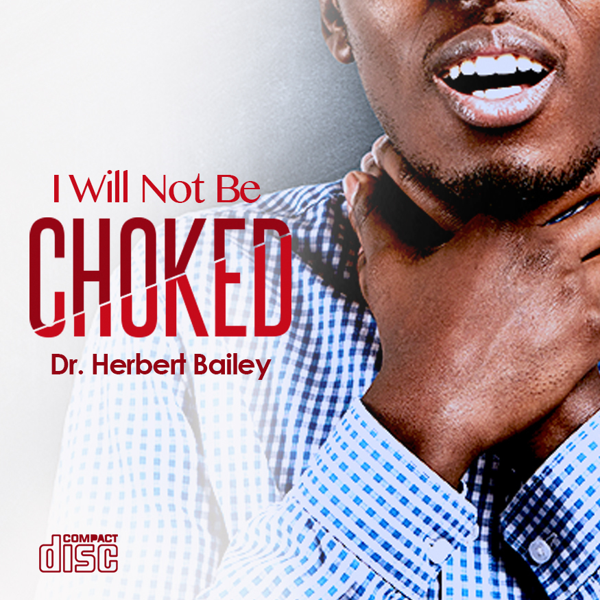 I Will Not be Choked CDS5642