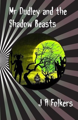 Mr Dudley and the Shadow Beasts - 7