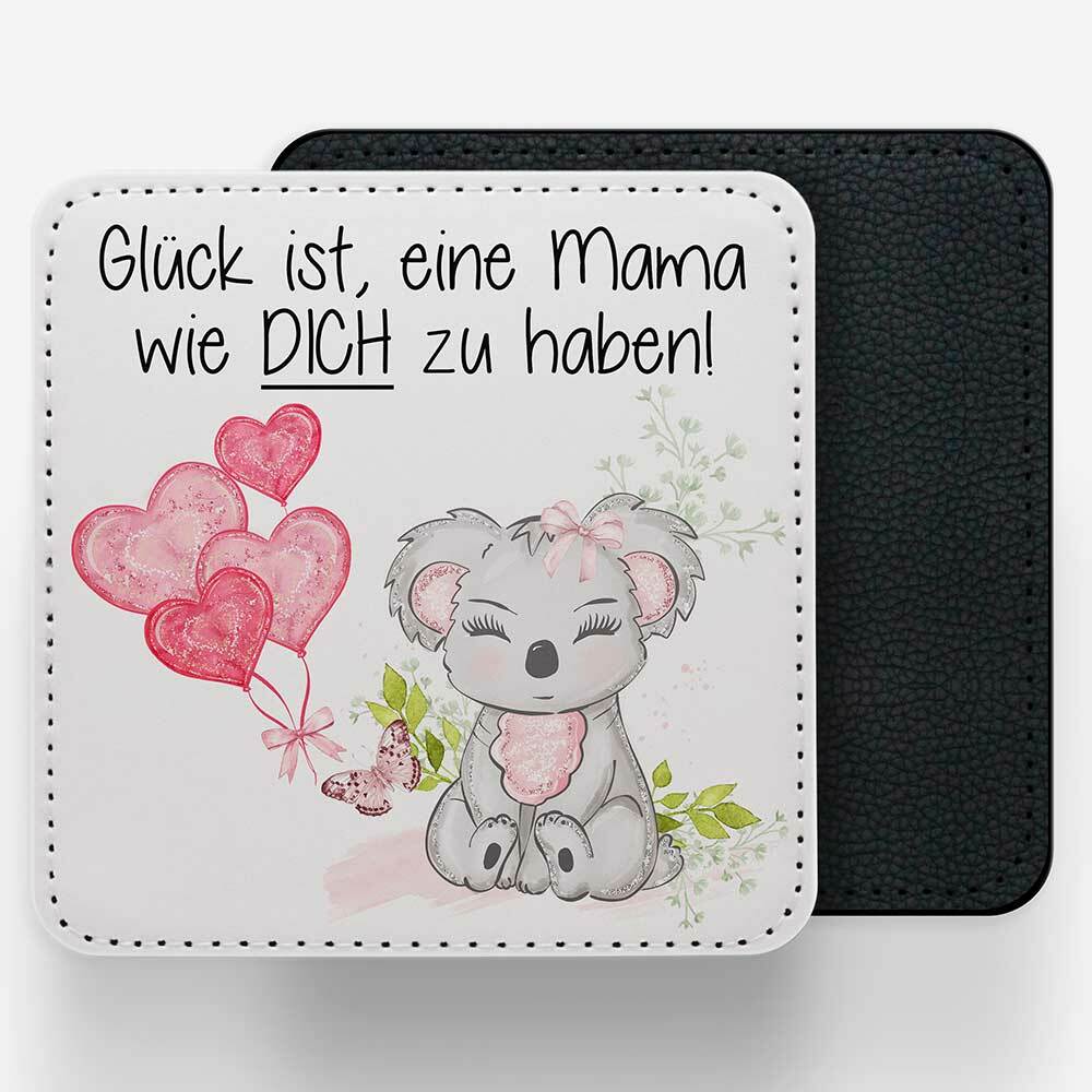 "Glück ist, eine Mama wie dich zu haben!" Geschenkset mit Tasse & Kunstleder Untersetzer (Geschenk zum Muttertag)