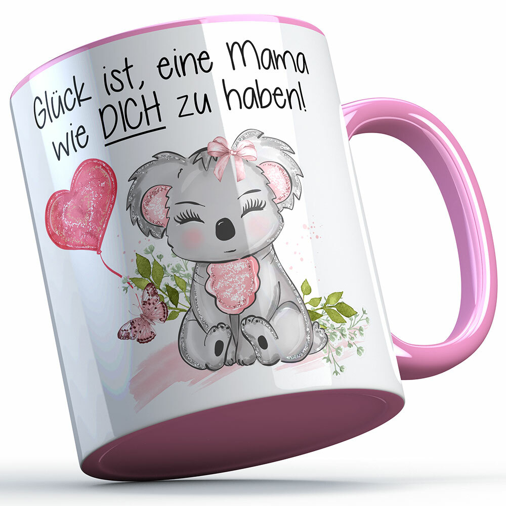 "Glück ist, eine Mama wie dich zu haben!" Tasse (Variante: Rosa Henkel) 92144