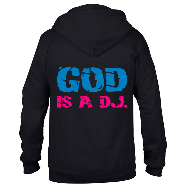 God is a DJ. (Unisex Sweatjacket) 00048